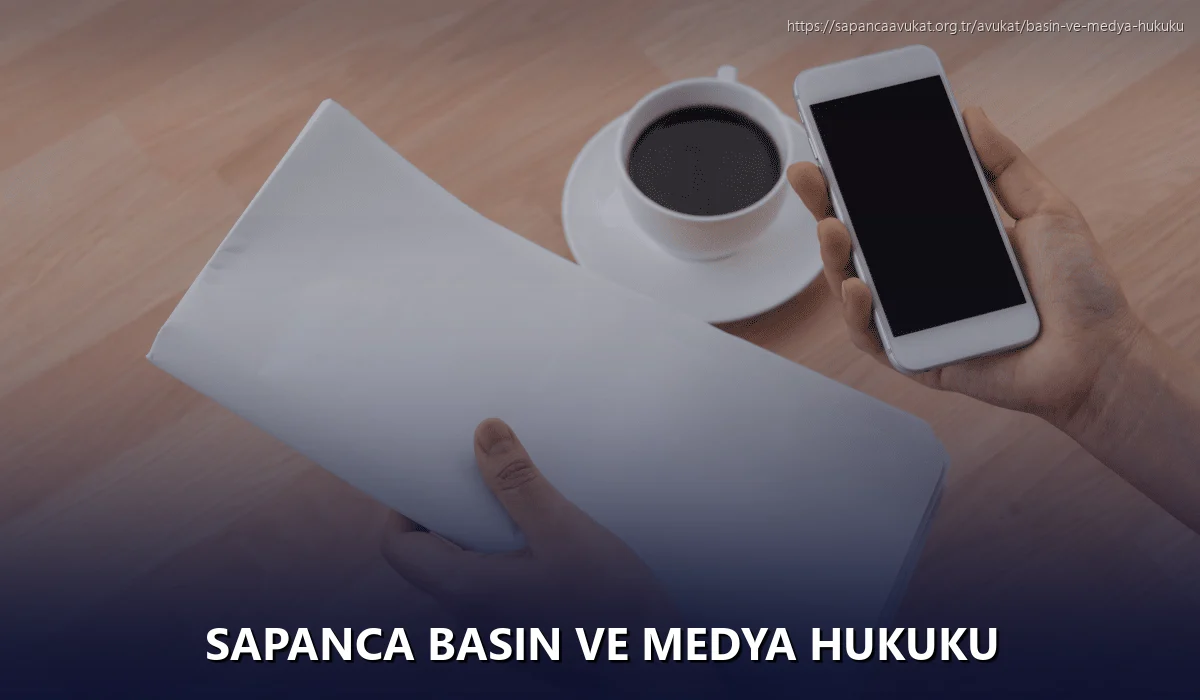 Sapanca Basın ve Medya Hukuku