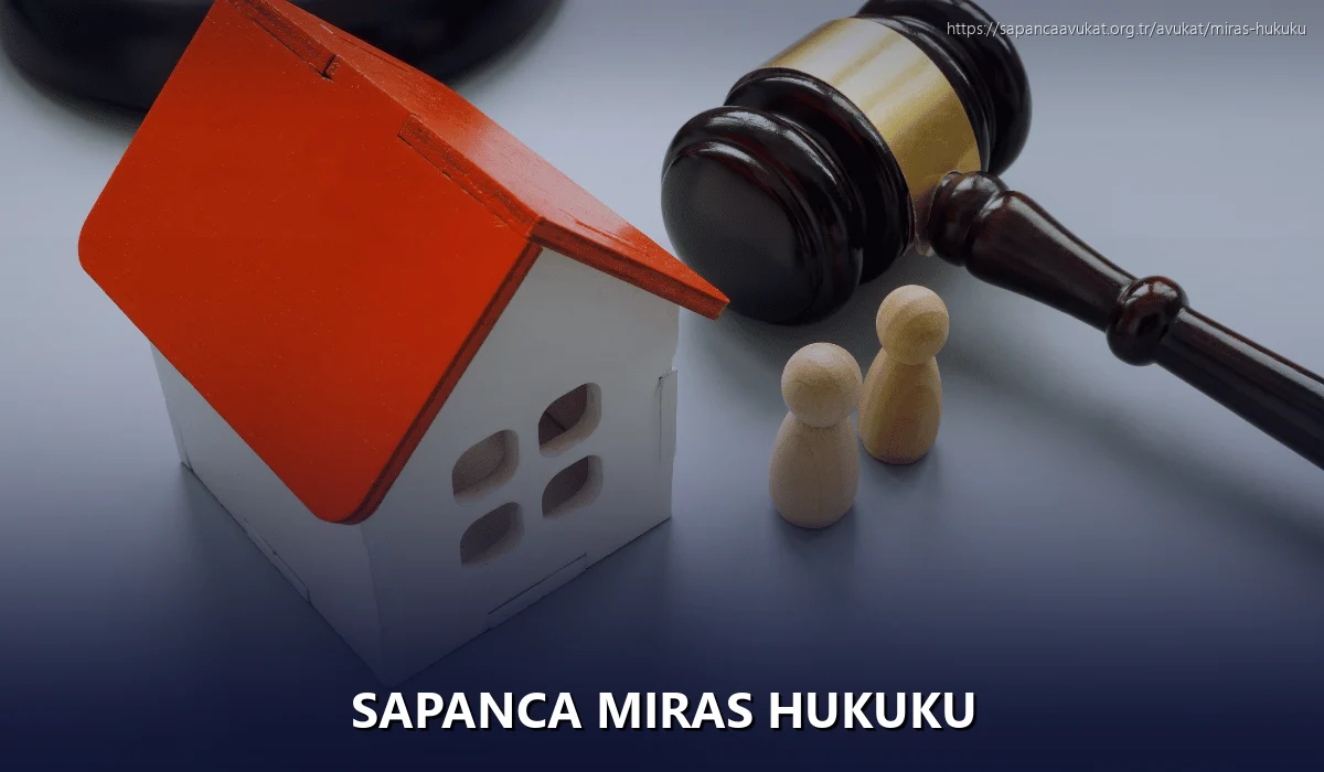Sapanca Miras Hukuku